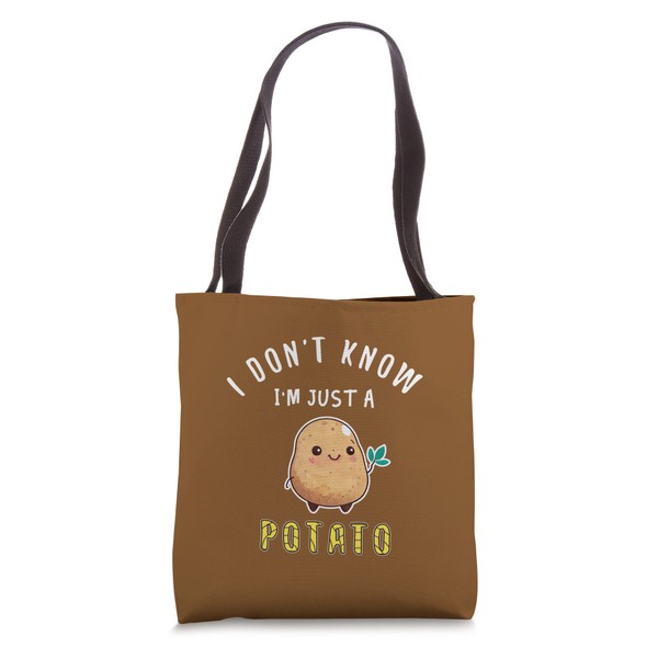 I Don't Know I'm Just a Potato - Potatoes Kawaii