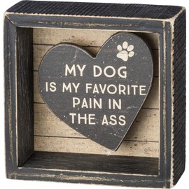 Primitives by Kathy Rustic Reverse Box Sign, 4 x 4-Inches, My My Dog is My Favorite
