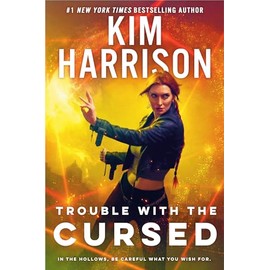 Trouble with the Cursed (Hollows, Band 16)