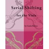 Serial Shifting for the Viola