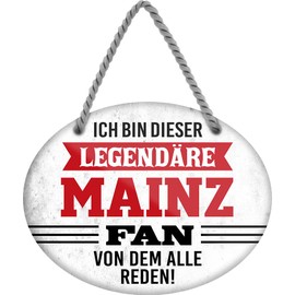 schilderkreis24 Tin Sign Funny Saying Decorative Item Sport Club Gift Idea Men Club Football (Ich bin dieser legendäre Mainz Fan 18 x 14 cm)
