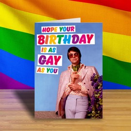 Hope Your Birthday Is As Gay As You Card