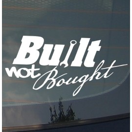OwnTheAvenue Built Not Bought Funny Drag JDM Racing Drifting Low Vinyl Decal Sticker 8PKB