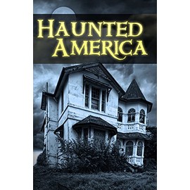 Haunted America
