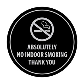 Signs ByLITA Circle Absolutely No Indoor Smoking Thank You Sign (Black/Silver) - Small