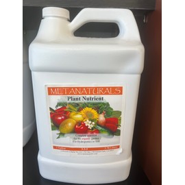 Metanaturals Plant Nutrient 3-3-3 Gallon Complete Nutrition for The Organic Garden for hydroponic or Soil