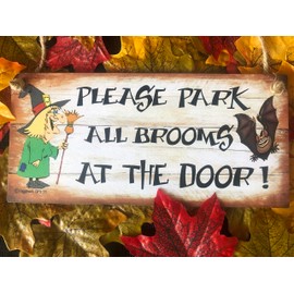 Wooden Funny Sign Wall Plaque Witch Please Park All Brooms At The door