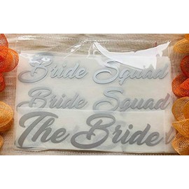 Bride Squad, Bridesmaid, The Bride, Team Bride Iron On T-shirts Transfer Vinyl Wedding Party, Hen Do Party Gift Ideas Silver Vinyl (9 Bride Squad + The Bride)
