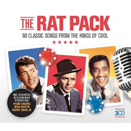 The Rat Pack - 60 Classic Songs From The Kings of Cool