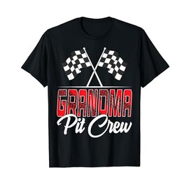 Race Car Birthday Party Racing Family Grandma Pit Crew T-Shirt
