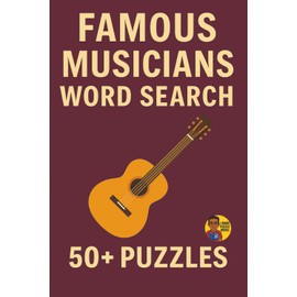 Word Search Legends | Famous Musicians Edition: Over 400 Musicians in 50+ Puzzles