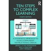 Ten Steps to Complex Learning: A Systematic Approach to Four-Component