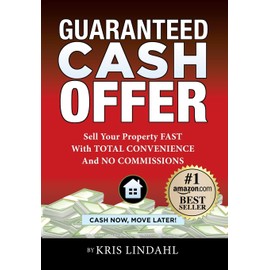 Guaranteed Cash Offer: Sell Your Property FAST With TOTAL CONVENIENCE And NO COMMISSIONS