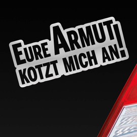 Car Sticker Eure Armut kotzt mich an. Car Motorcycle Sticker Dub OEM JDM
