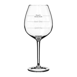 MIP Wine Glass Goblet White Red Wine Jumbo 20oz Funny Mood Good / Bad Day Fill Lines