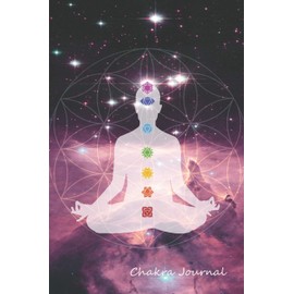 Chakra Healing Meditation Journal: Blank notebook for Energy Healer, Psychic and Reiki practitioner