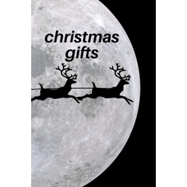 christmas gifts journal notebook: 6 x 9 ( 15.24 x 22.86 ) cm and 120 pages journal notebook