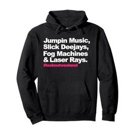 Jumpin Music Slick Deejays Fog Machines And Laser Rays Pullover Hoodie
