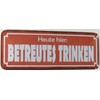 Tin Sign 27 x 10 cm Curved Today Here Betreutes