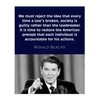 "Individuals Are Accountable"- Ronald Reagan Quotes Wall Art- 8 x