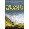 The Valley Between Us