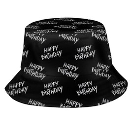 Happy Birthday Bucket Hat for Men Women, Fashion Packable Birthday Fishing Hat Sun Hat Outdoor Fisherman Cap