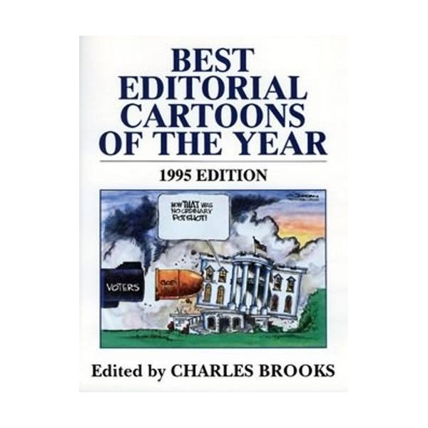 Best Editorial Cartoons of the Year: 1995 Edition