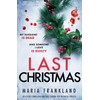 Last Christmas: An utterly compelling and page-turning psychological thriller