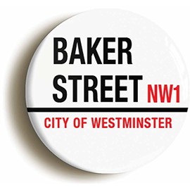 Ozorath BAKER STREET ROAD SIGN SHERLOCK HOLMES BADGE BUTTON PIN (Size is 1inch/25mm diameter) 221b
