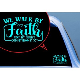 WE Walk by Faith NOT by Sight Corinthians 57 Decals for Car, Truck, Motorcycle, Tumbler, Sports, Window, Laptop, Phone, Stickers, Home Decoration, Funny Designs, Made in The U.S.A.
