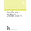Bircher-Benner 2 Manual for patients with liver and gallbladder conditions: