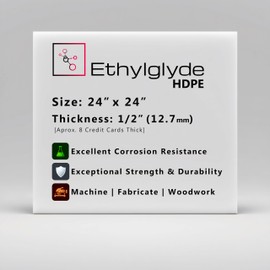 Ethylglide Natural 24" x 24" x 1/2" HDPE Sheet (High Density Polyethylene) Plastic Polymer PVC. Great for DIY Projects and Cutting Boards and Marine Board Applications. Nominal Cut Within +(-) 1/8"