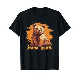 Awesome Mama Bear with a Statement T-Shirt