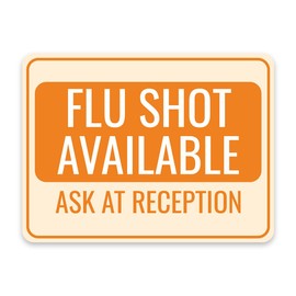 Classic Framed Plus Flu Shot Available – Ask at Reception Door or Wall Sign | Medical Facility Greeting & Reception - Medium