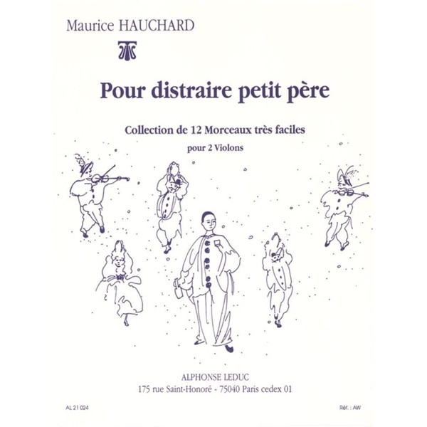 Maurice Hauchard: pour Distraire Petit Pere (Two Violins)
