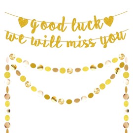 Goodbye Banner for Leaving We Will Miss You Banner Gold Good Luck Happy Birthday Glitter Decoration 1 Gold Circle Strip Suitable for Graduation Farewell Party Decorations