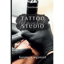 Kassenbuch für Tätowierer: Das Tattoo Studio Kassenbuch – einfach und übersichtlich für Tätowierer! Behalte Einnahmen, Ausgaben, Anzahlungen und ... und führe deine Studio-Finanzen ohne Stress.