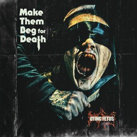 Make Them Beg For Death (Vinyl)