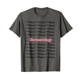 Dermatology Residency Match Day 2024 Pattern, T-Shirt