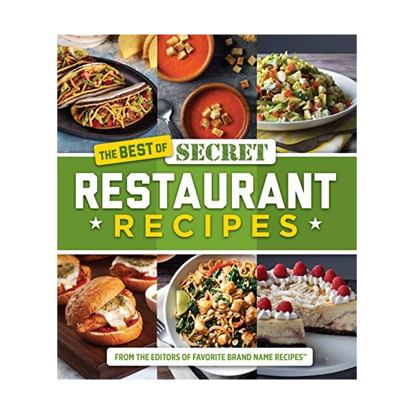 The Best of Secret Restaurant Recipes