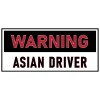 Warning Asian Driver Bumper Sticker Large 4x9 Funny Car Sticker