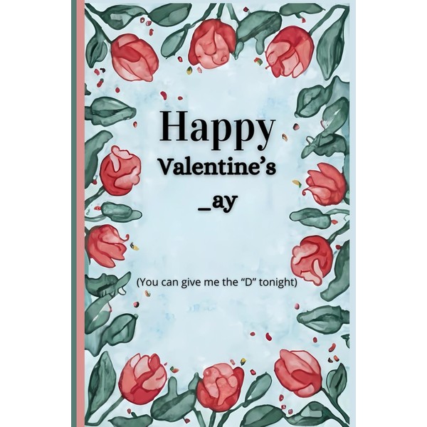Valentines Day Gifts for Her: Funny Valentine's Day Notebook For