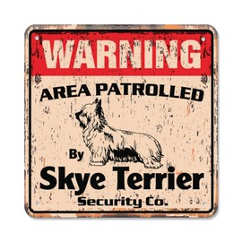 Skye Terrier Vintage Security Sign Area Patrolled pet Dog Guard Owner Breed Kennel Vet Gift Rigid Plastic | Indoor/Outdoor | 12" Wide