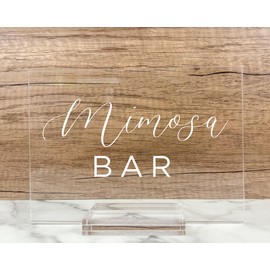 Decor Suite Acrylic Sign - Modern Acrylic Sign for Tabletop, Wedding Decor, Acrylic Table decorations With Stand For Events & Parties - Clear Acrylic Sign With White Text (Mimosa Bar, Clear Acrylic)