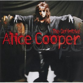 The Definitive Alice Cooper