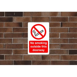 Safety First Display LTD No smoking outside doorway Sign - 1.2mm Rigid plastic for indoor/outdoor usage (200mm x 150mm) Viewing Distance within 5m.