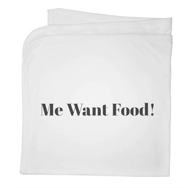 Azeeda 'Me Want Food!' Cotton Baby Blanket/Shawl (BY00044943)
