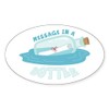 CafePress Message in A Bottle Sticker Oval Car Bumper Sticker(10-Pack)