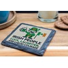 St. Patrick's Day Slate Coaster – Irish People, Luck, Laughter,
