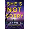 She's Not Sorry: A Psychological Thriller